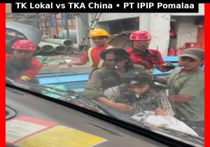 Mencekam! Buruh Lokal Berdarah, Dugaan Penganiayaan TKA China Picu Kerusuhan di PT IPIP Kolaka