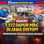 1.512 Dapur Program Makan Bergizi Gratis di Jawa Dihentikan, Pemerintah Lakukan Evaluasi Besar