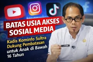 Kominfo Sultra Dukung Penuh Pembatasan Medsos untuk Anak: “Negara Hadir Lindungi Generasi Muda”