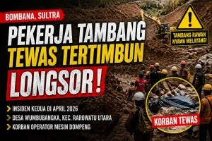 Pekerja Tambang Emas Bombana Tewas Tertimbun Longsor, Insiden Berulang April 2026