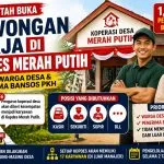 Kopdes Merah Putih Buka Lowongan Kerja, Prioritaskan Warga Desa dan Penerima PKH