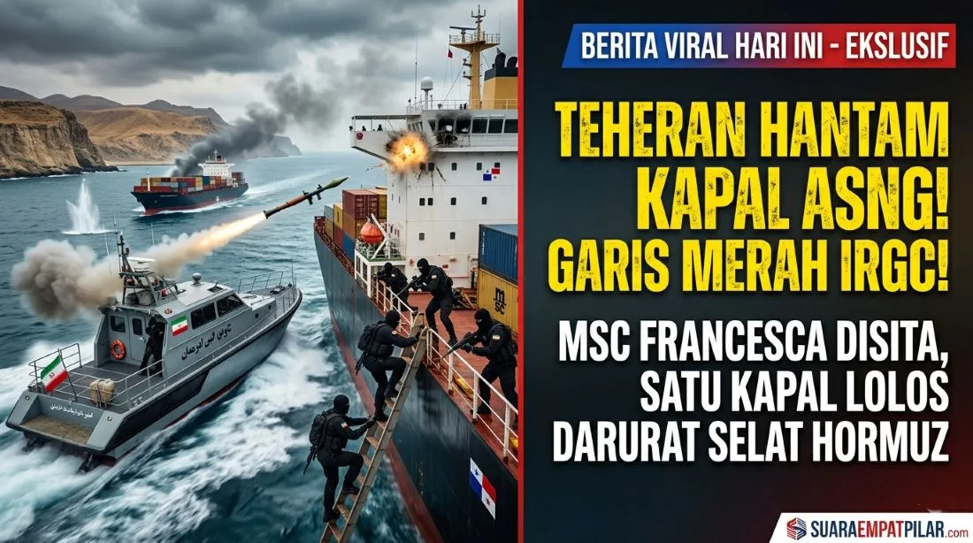 Selat Hormuz Panas: Iran Sita Kapal Kontainer AS-Israel, Perang Dagang Global Terancam