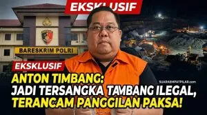 Mangkir Lagi, Anton Timbang Terancam Upaya Paksa Bareskrim dalam Kasus Tambang Nikel Ilegal Konawe Utara